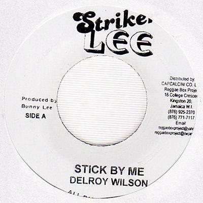 Delroy Wilson - Stick By Me