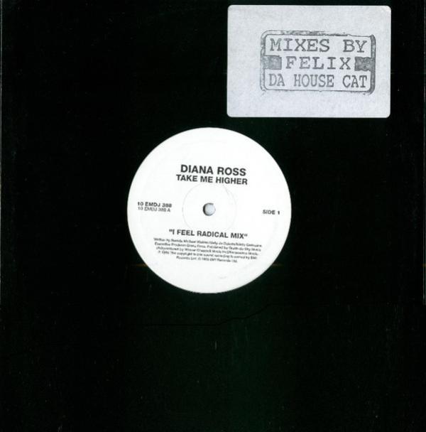 Diana Ross - Take Me Higher (Mixes By Felix Da House Cat)