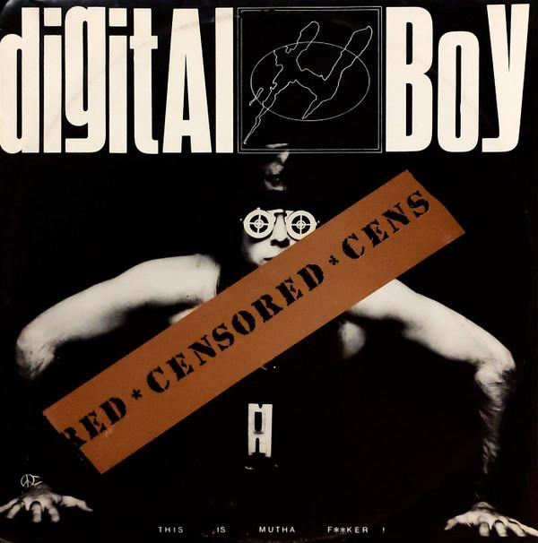 Digital Boy - This Is Mutha F**ker! (Censored)