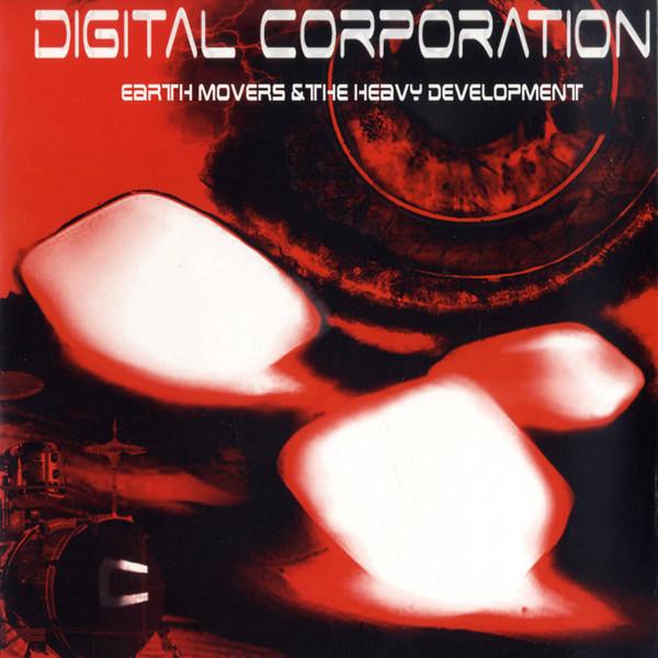 Digital Corporation - Earth Movers / The Heavy Development