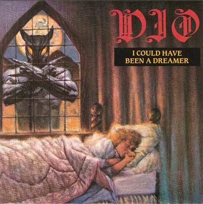 Dio (2) - I Could Have Been A Dreamer
