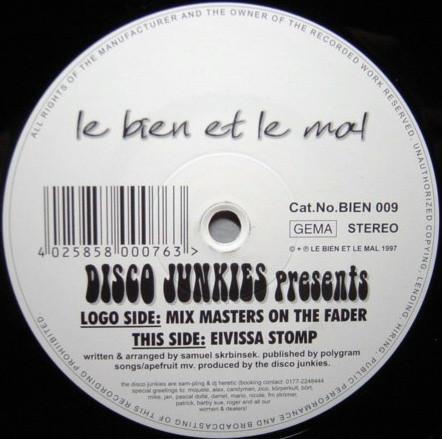 Discojunkies - Mix Masters On The Fader / Eivissa Stomp