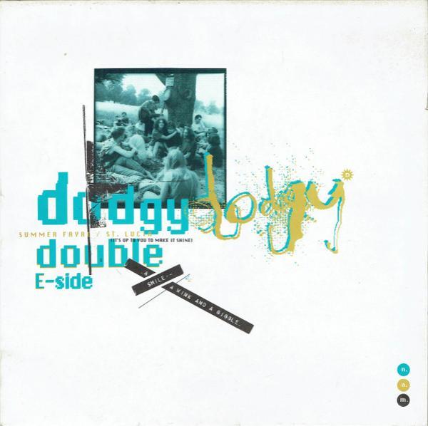 Dodgy - Summer Fayre / St. Lucia