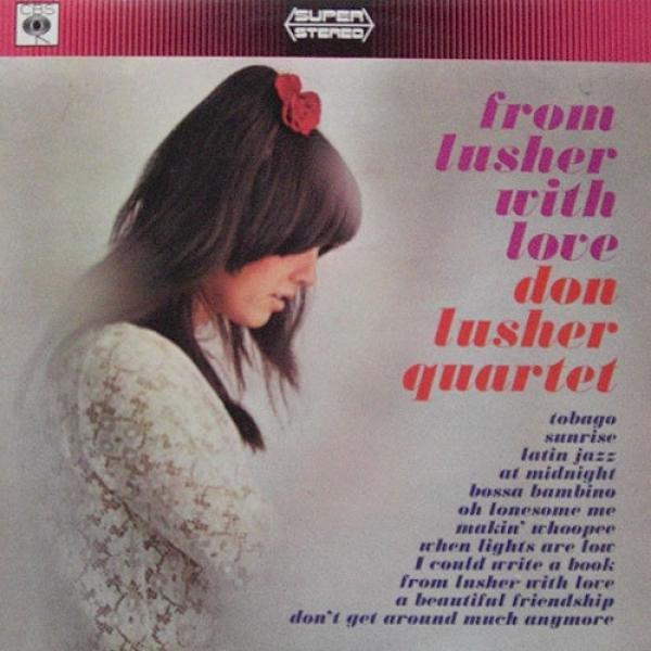 Don Lusher Quartet - From Lusher With Love