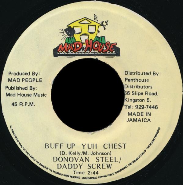 Donovan Steele, Daddy Screw - Buff Up Yuh Chest
