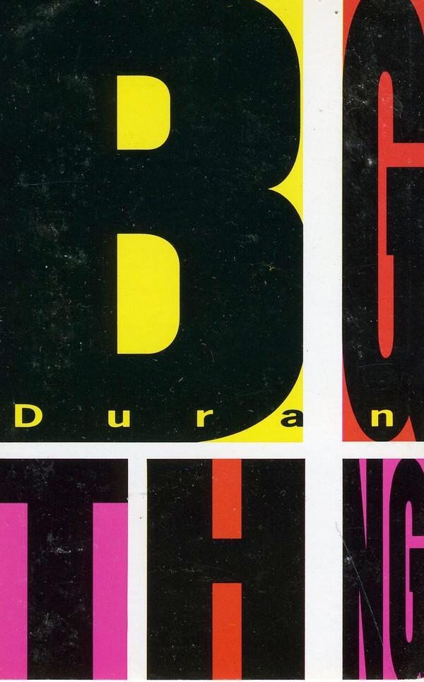 Duran Duran - Big Thing