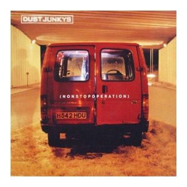 Dust Junkys - Non Stop Operation