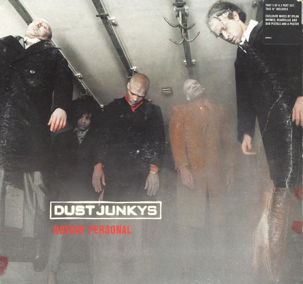 Dust Junkys - Nothin' Personal