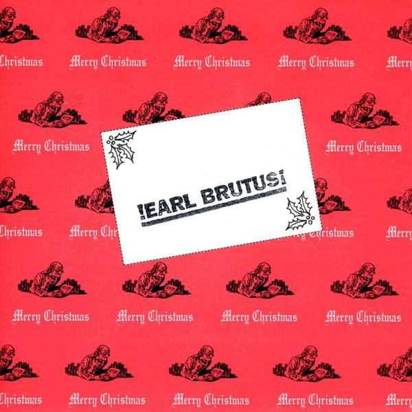 Earl Brutus - Single Seater Xmas