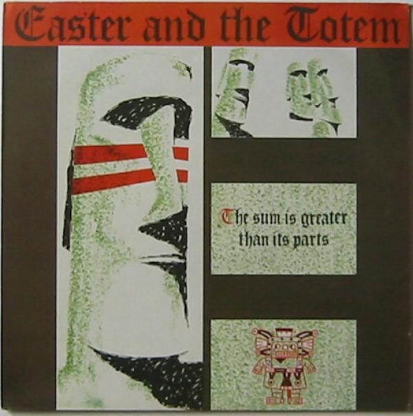 Easter And The Totem - The Sum Is Greater Than Its Parts