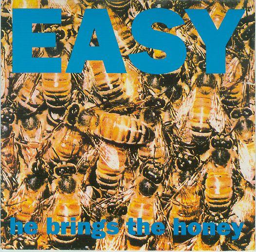 Easy (2) - He Brings The Honey