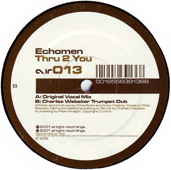 Echomen - Thru 2 You