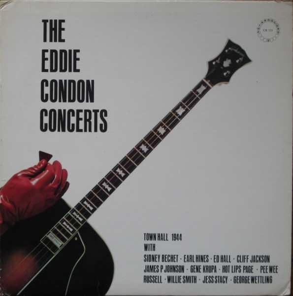 Eddie Condon - The Eddie Condon Concerts (Town Hall 1944)