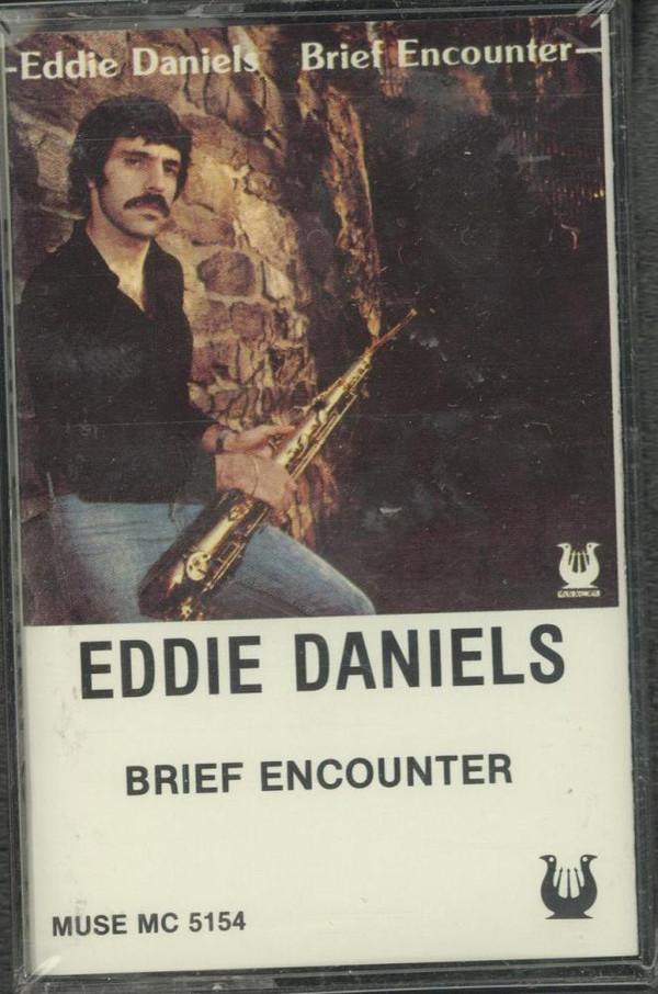 Eddie Daniels - Brief Encounter