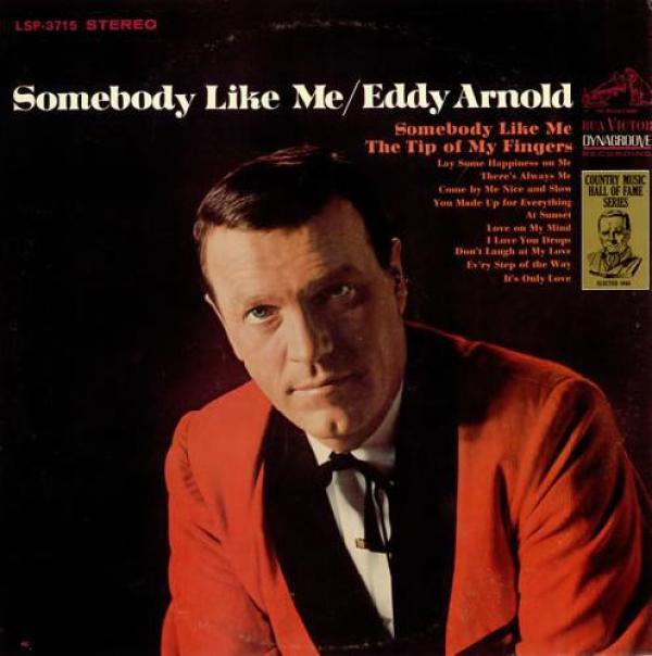 Eddy Arnold - Somebody Like Me