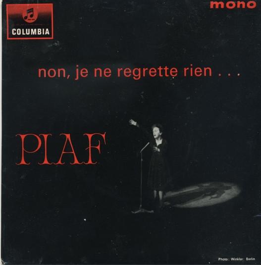 Edith Piaf - Non, Je Ne Regrette Rien...