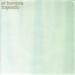 El Hombre Trajeado - Sleep Deep / Skipafone