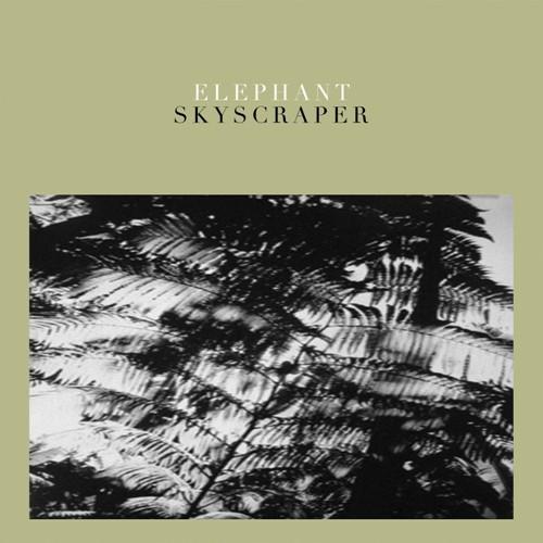 Elephant (11) - Skyscraper