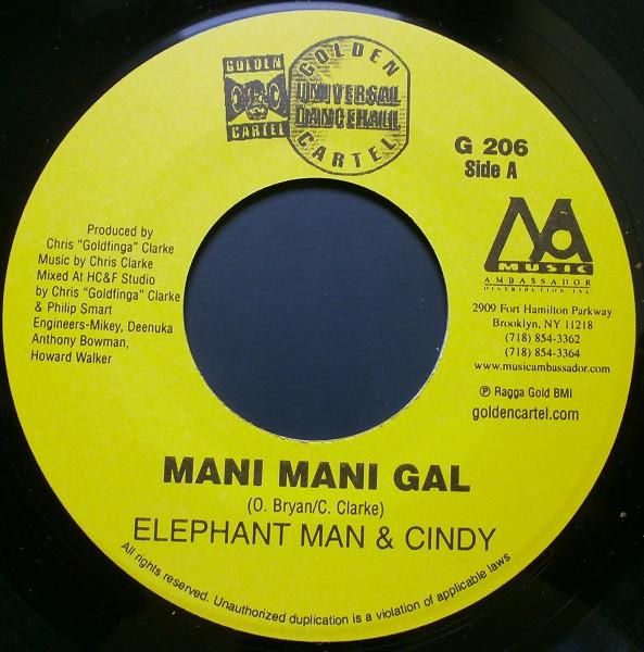 Elephant Man, Cindy (25), Gadget (12) - Mani Mani Gal / Mudslide