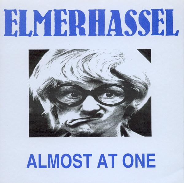 Elmerhassel - Almost At One
