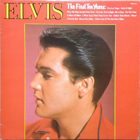 Elvis Presley - The First Ten Years