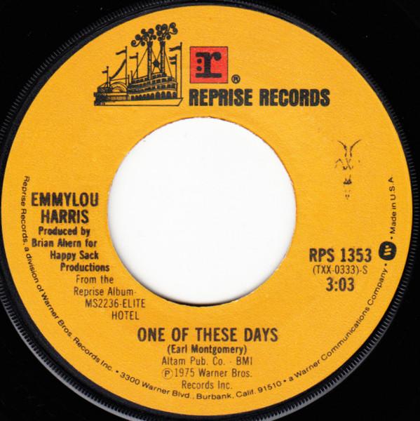 Emmylou Harris - One Of These Days / Till I Gain Control Again