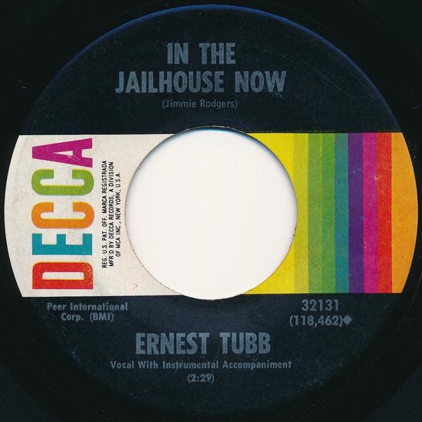 Ernest Tubb - Yesterday's Winner Is A Loser Today / In The Jailhouse Now
