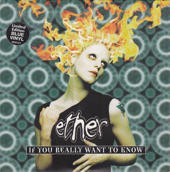 Ether (5) - If You Really Want To Know