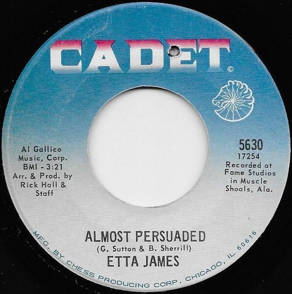 Etta James - Almost Persuaded / Steal Away