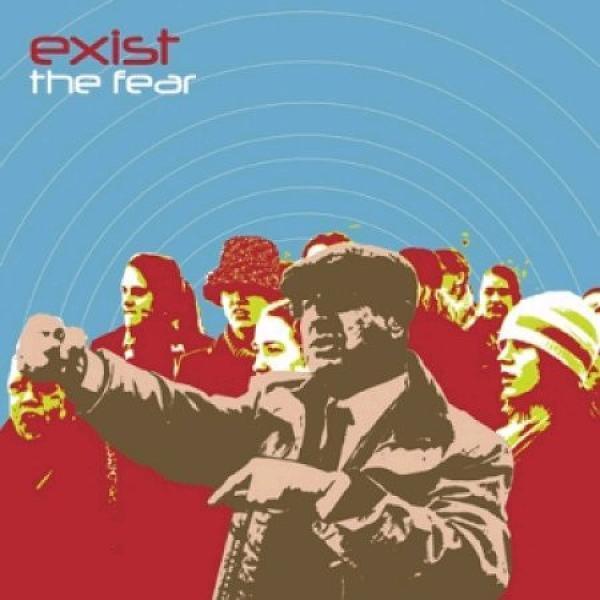 Exist (3) - The Fear