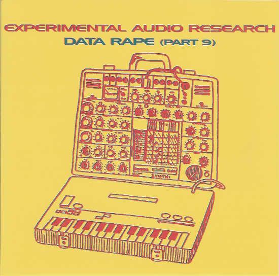 Experimental Audio Research - Data Rape (Part 9)