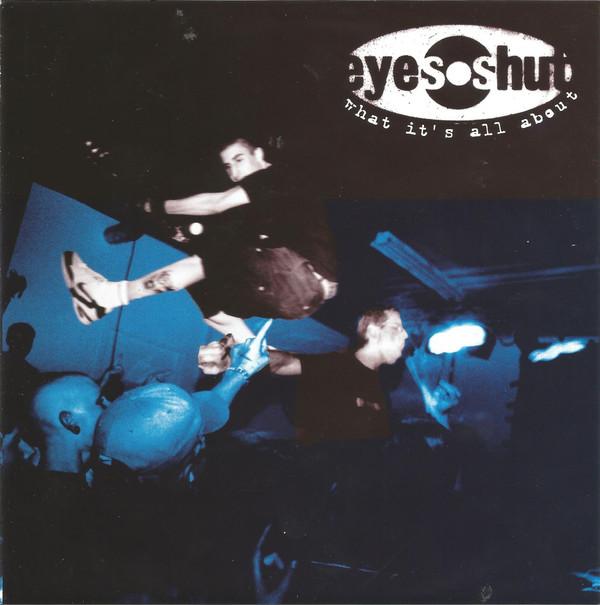 Eyes Shut - What It's All About