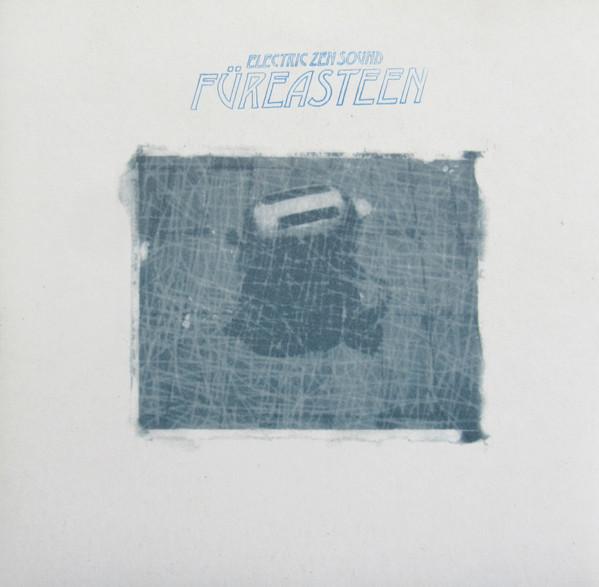 Füreasteen - Electric Zen Sound