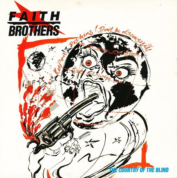 Faith Brothers - The Country Of The Blind