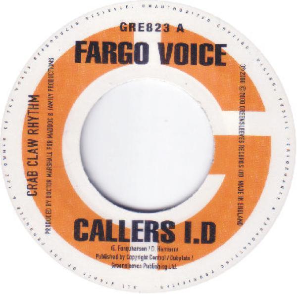Fargo Voice, Bugle - Callers I.D / She Get Hot Now