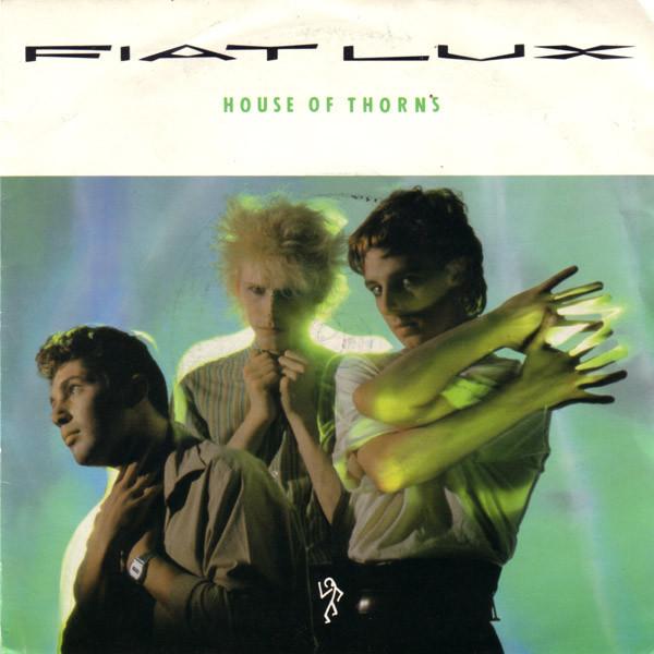 Fiat Lux - House Of Thorns