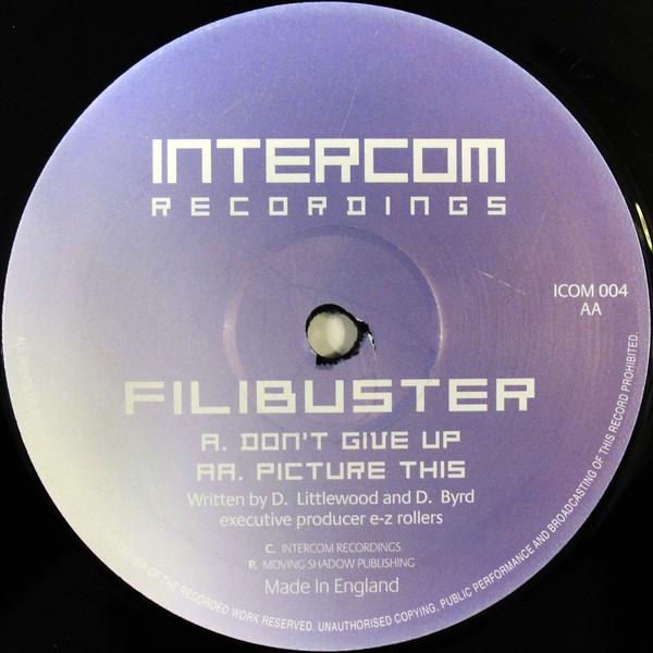 Filibuster - Don't Give Up / Picture This