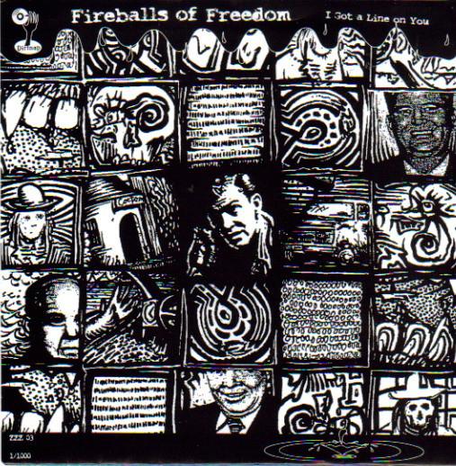 Fireballs Of Freedom, Lopez (9) - I Got A Line On You / Stoopit / 1-800-666-FUKK