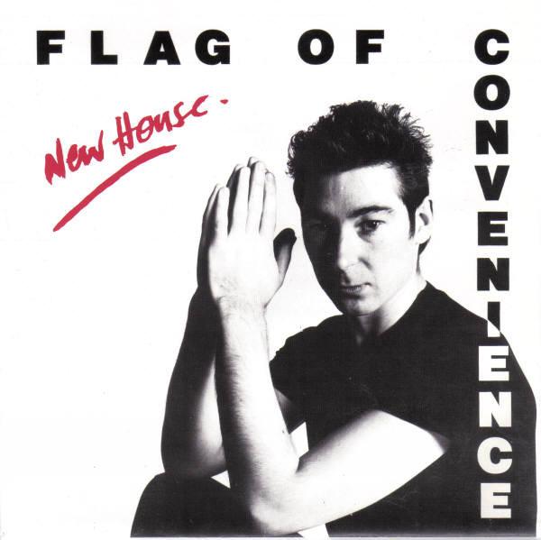 Flag Of Convenience - New House