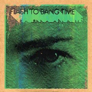 Flash To Bang Time - Lead Balloon