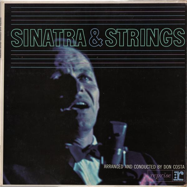 Frank Sinatra - Sinatra & Strings