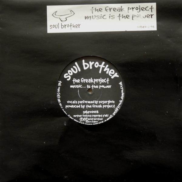 Freak Project - Music... Is The Power