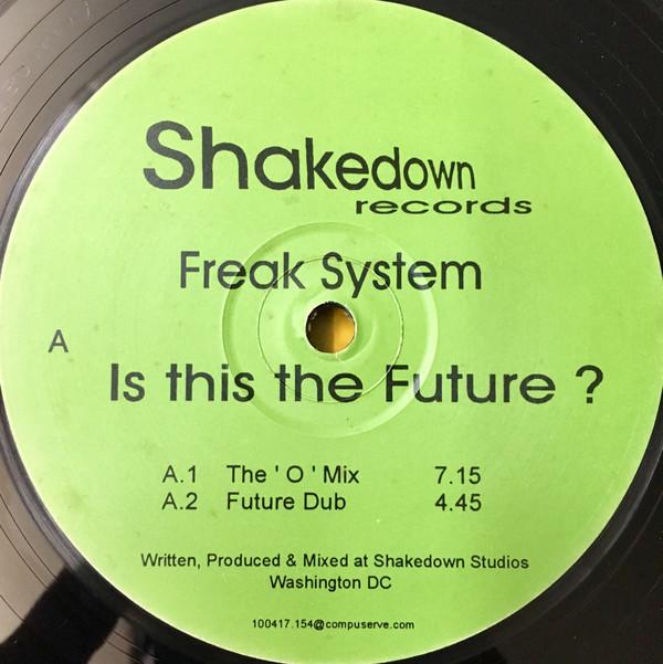 Freak System - Is This The Future?