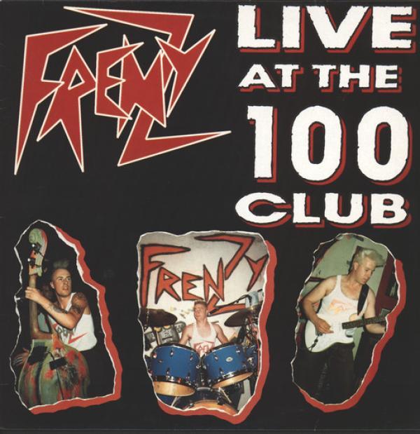 Frenzy (3) - Live At The 100 Club