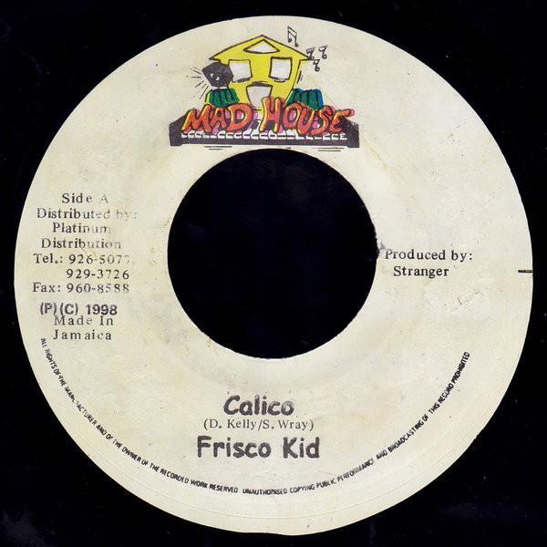 Frisco Kid - Calico