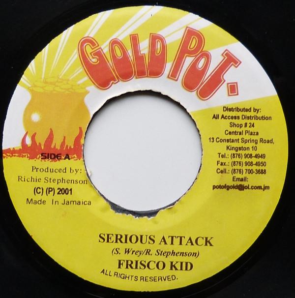 Frisco Kid - Serious Attack
