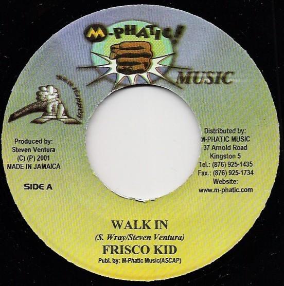 Frisco Kid - Walk In