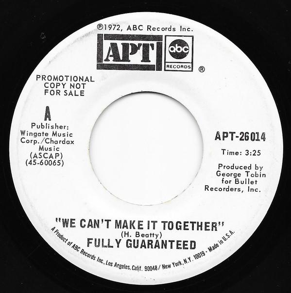 Fully Guaranteed - We Can't Make It Together / Spinning Around