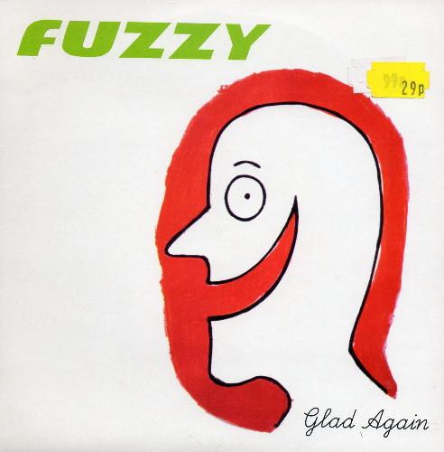 Fuzzy (7) - Glad Again