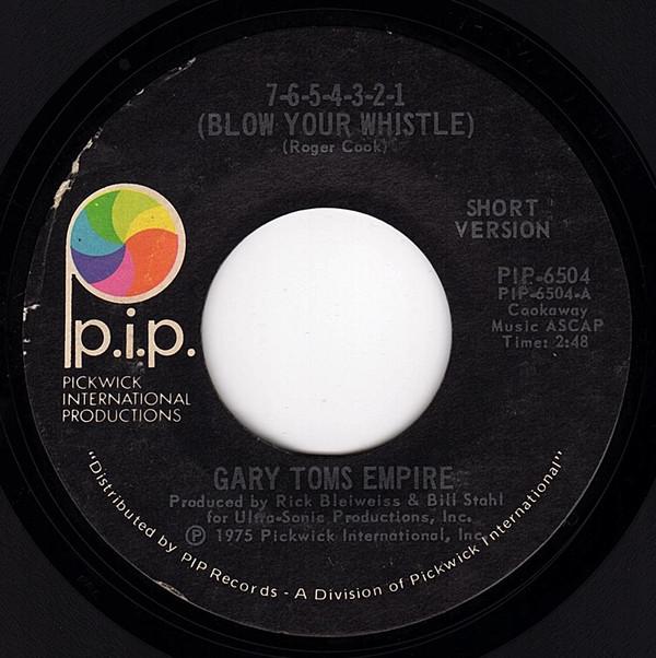 Gary Toms Empire - 7-6-5-4-3-2-1 (Blow Your Whistle)